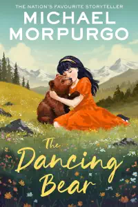 The Dancing Bear - Michael Morpurgo